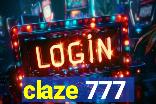 claze 777